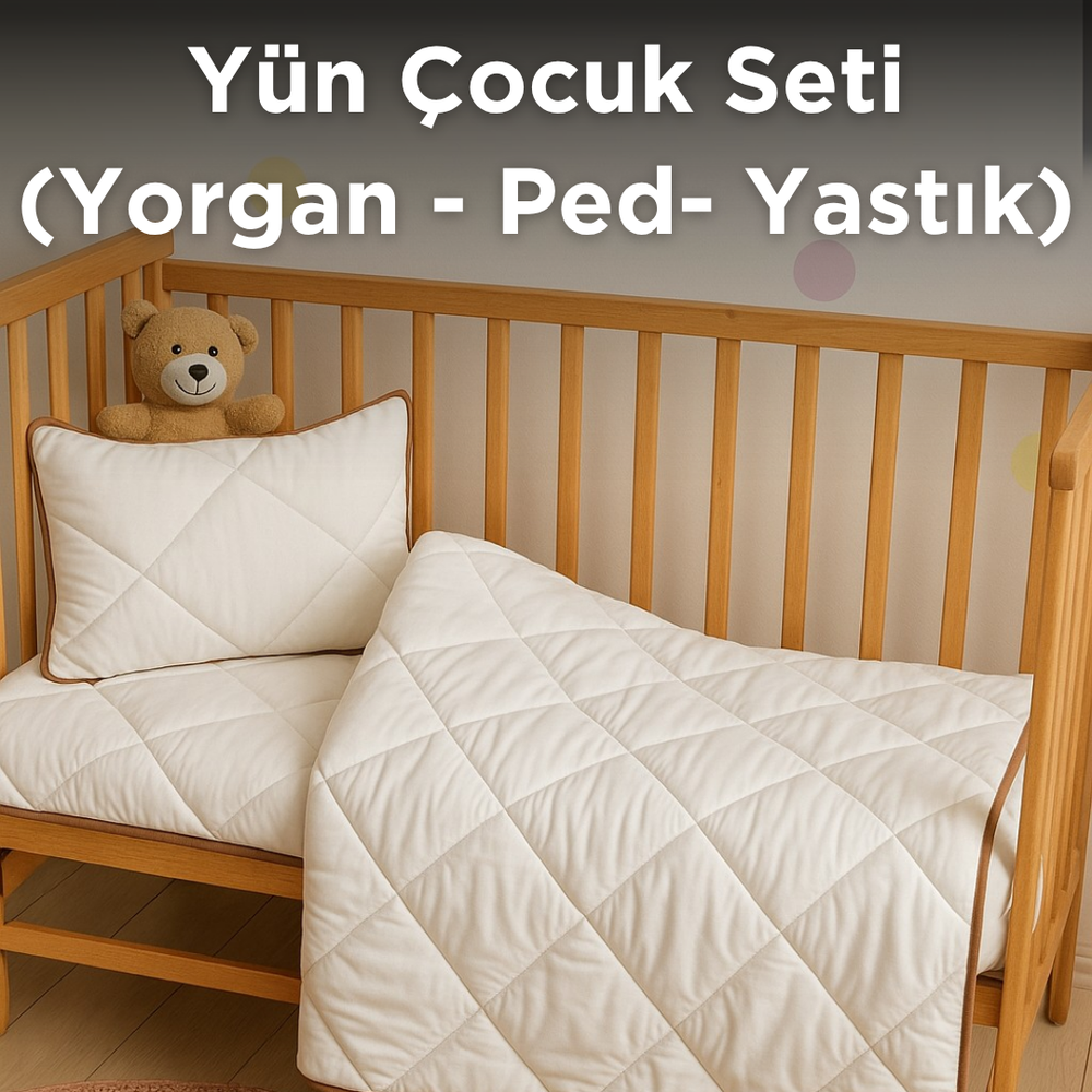 Yün Çocuk Uyku Seti | Çocuk Yastık - Çocuk Ped - Çocuk Yorgan
